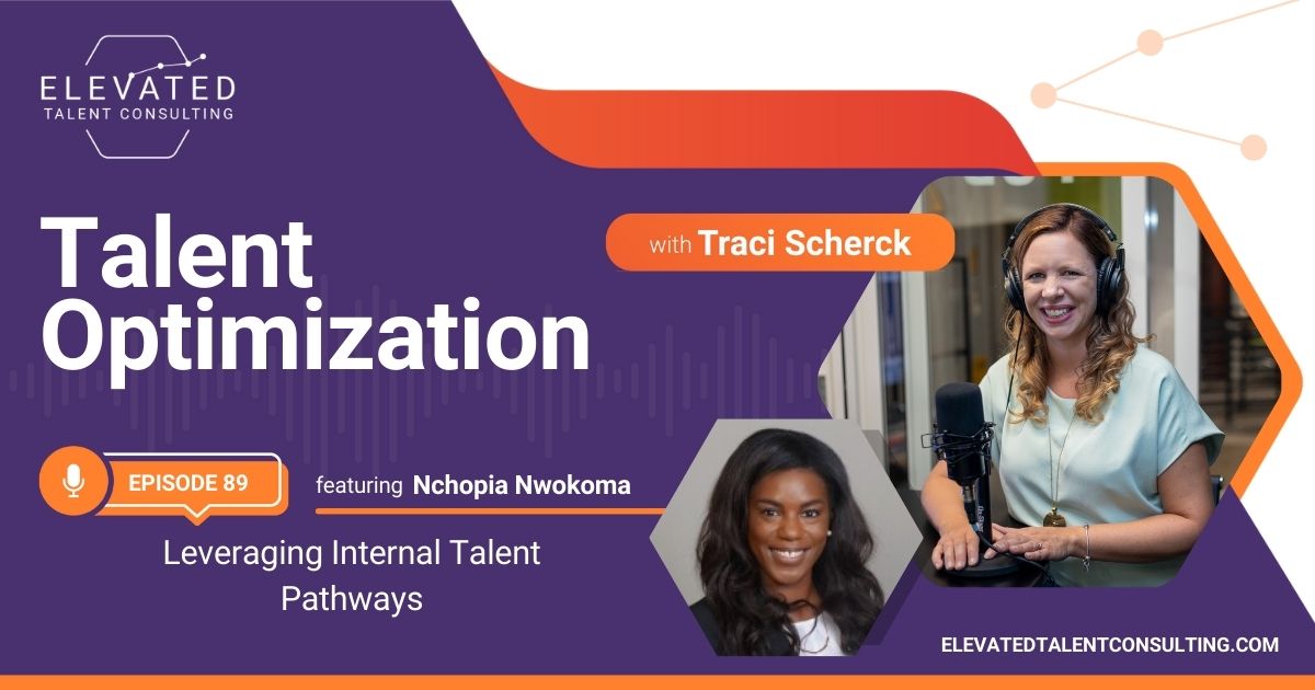 EP 89: Leveraging Internal Talent Pathways with Nchopia Nwokoma