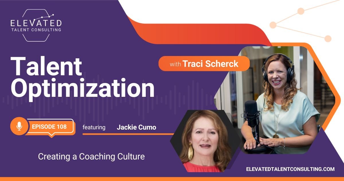 EP 108: Creating a Coaching Culture with Jackie Cumo