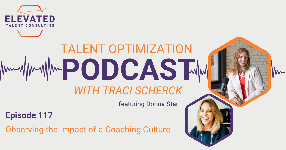 EP 117: Observing the Impact of a Coaching Culture with Donna Star